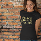 Peace, Love & Tacos Short-Sleeve Unisex T-Shirt